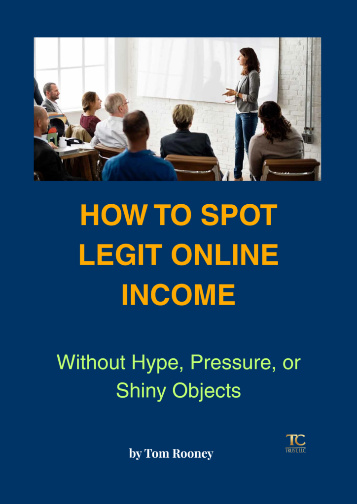 A woman gives a presentation to a seated audience. Text on the image reads "How to Spot Legit Online Income Without Hype, Pressure, or Shiny Objects" by Tom Rooney.